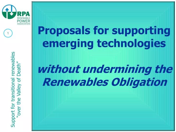 proposals for supporting emerging technologies without undermining the renewables obligation