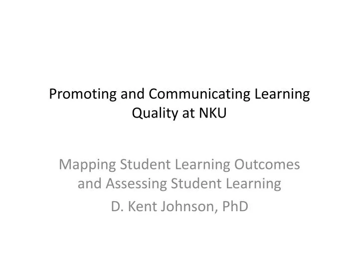 promoting and communicating learning quality at nku