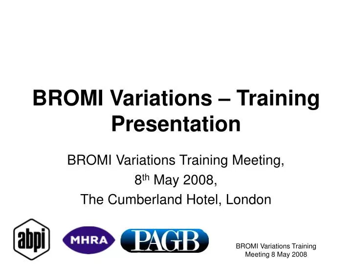 bromi variations training presentation