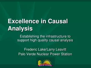Excellence in Causal Analysis