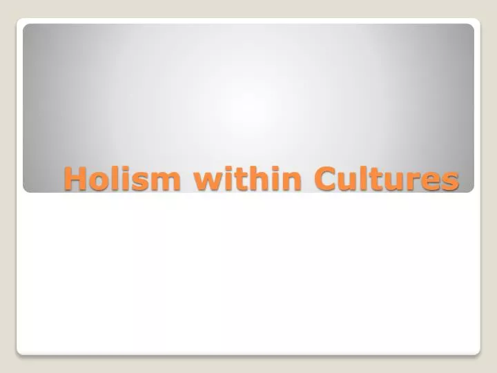 holism within cultures