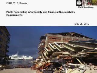 FIAR 2010, Sinania PAID: Reconciling Affordability and Financial Sustainability Requirements