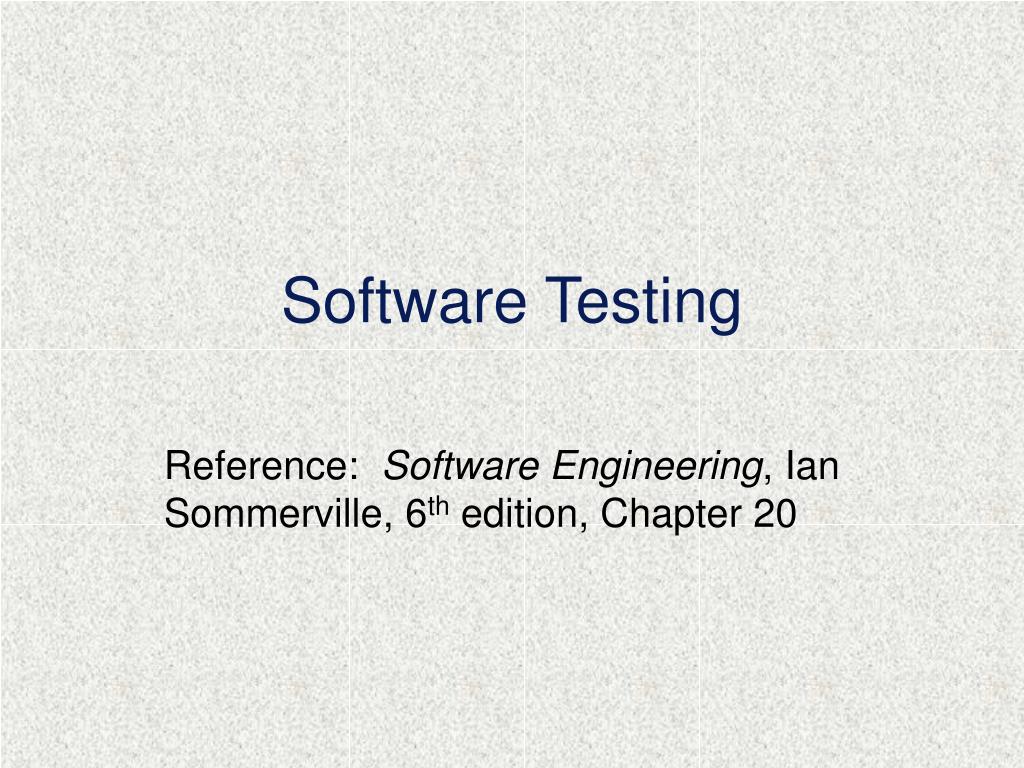 PPT - Software Testing PowerPoint Presentation, free download - ID:2683295