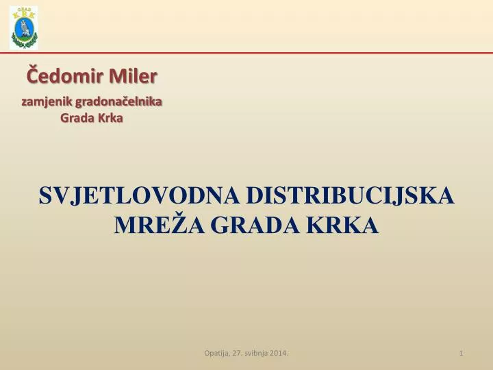 svjetlovodna distribucijska mre a grada krka