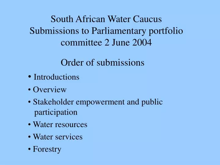 south african water caucus submissions to parliamentary portfolio committee 2 june 2004