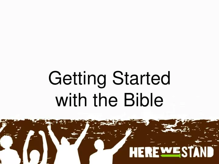 getting started with the bible