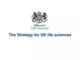 The Strategy for UK life sciences
