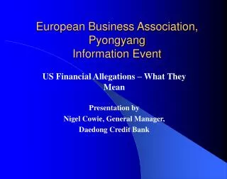 European Business Association, Pyongyang Information Event