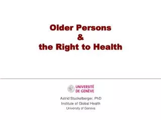 Older Persons &amp; the Right to Health