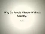 Why Do People Migrate Within a Country? - slide 1