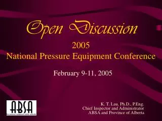 Open Discussion 2005 National Pressure Equipment Conference