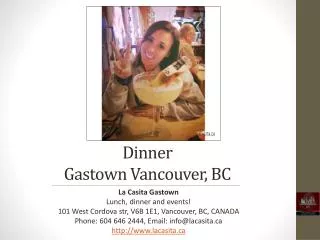 Dinner in Gastown Vancouver BC