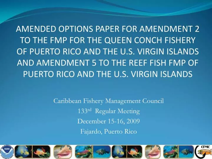 caribbean fishery management council 133 rd regular meeting december 15 16 2009 fajardo puerto rico