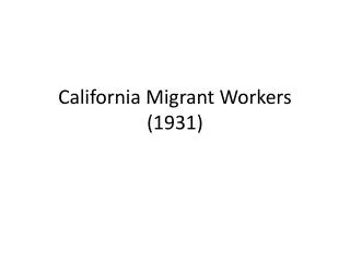 California Migrant Workers (1931)