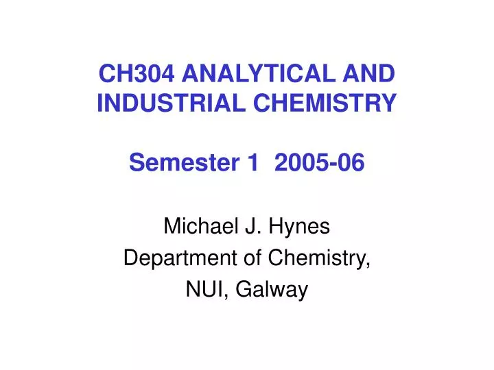 ch304 analytical and industrial chemistry semester 1 200 5 0 6