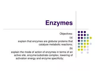 Enzymes