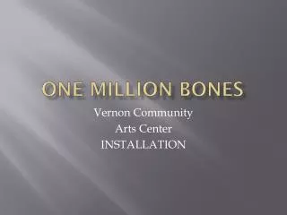 One million bones