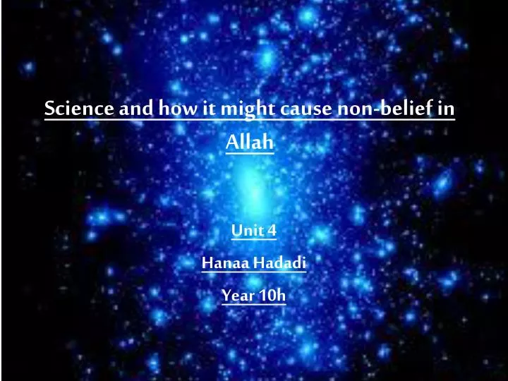 science and how it might cause non belief in allah