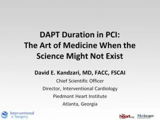 DAPT Duration in PCI: The Art of Medicine When the Science Might Not Exist