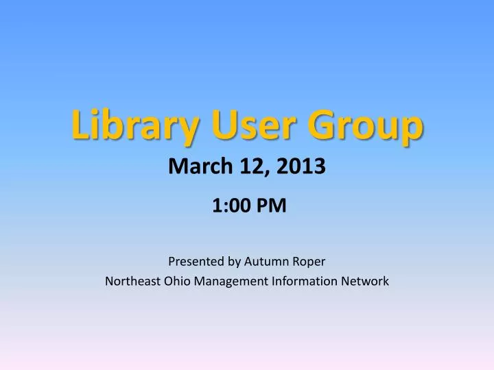 library user group march 12 2013