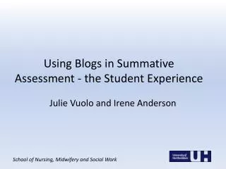 Using Blogs in Summative Assessment - the Student Experience