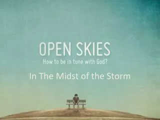 In The Midst of the Storm