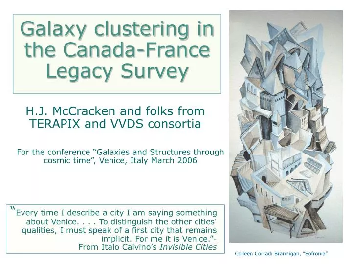 galaxy clustering in the canada france legacy survey