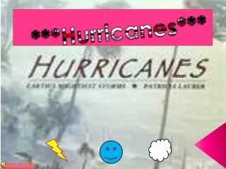 ***Hurricanes***