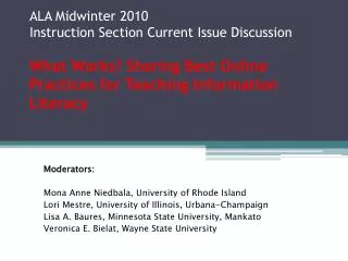 Moderators: Mona Anne Niedbala , University of Rhode Island