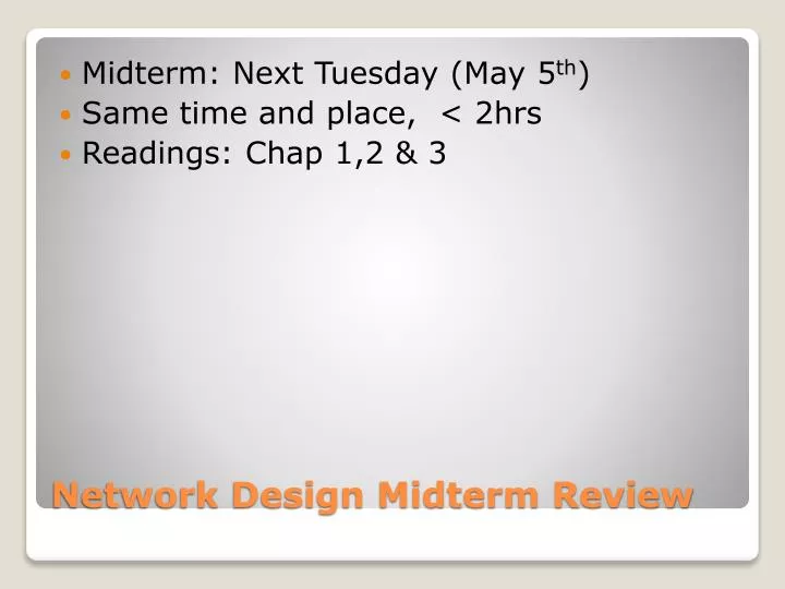 network design midterm review