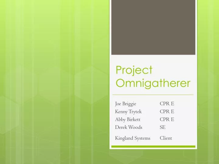 project omnigatherer