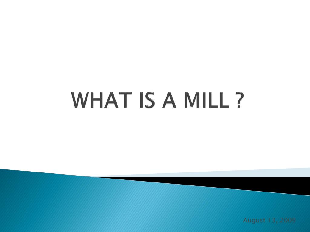 PPT - Understanding Mills: A Unit of Property Tax Measurement ...
