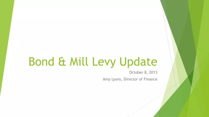 bond mill levy update