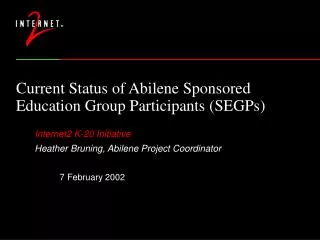 Current Status of Abilene Sponsored Education Group Participants (SEGPs)