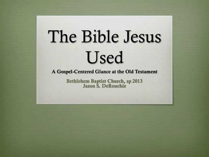 the bible jesus used