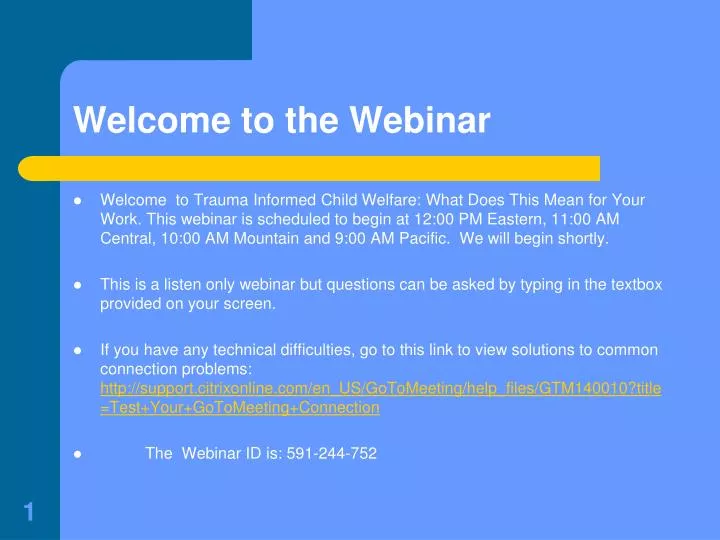 welcome to the webinar