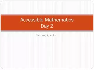 Accessible Mathematics Day 2
