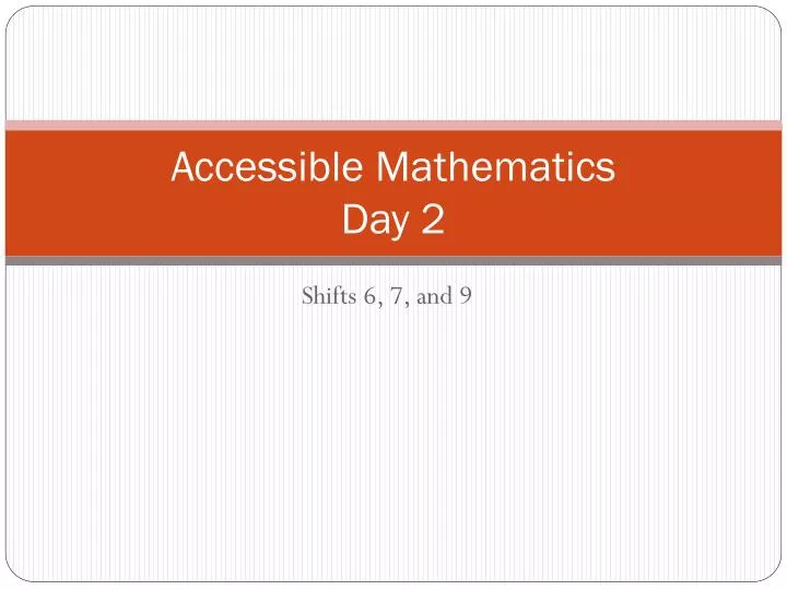 accessible mathematics day 2