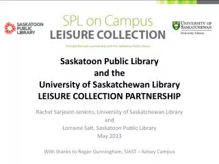 Rachel Sarjeant -Jenkins, University of Saskatchewan Library and