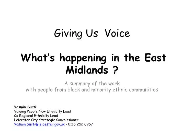 giving us voice what s happening in the east midlands