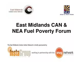 East Midlands CAN &amp; NEA Fuel Poverty Forum