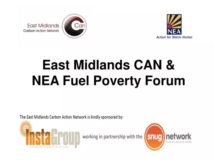 east midlands can nea fuel poverty forum