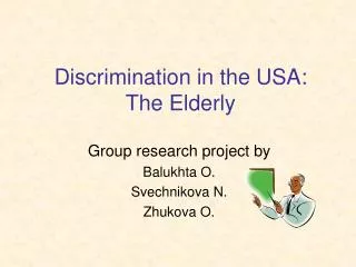 Discrimination in the USA: The Elderly