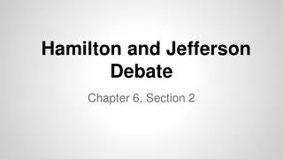 hamilton and jefferson debate
