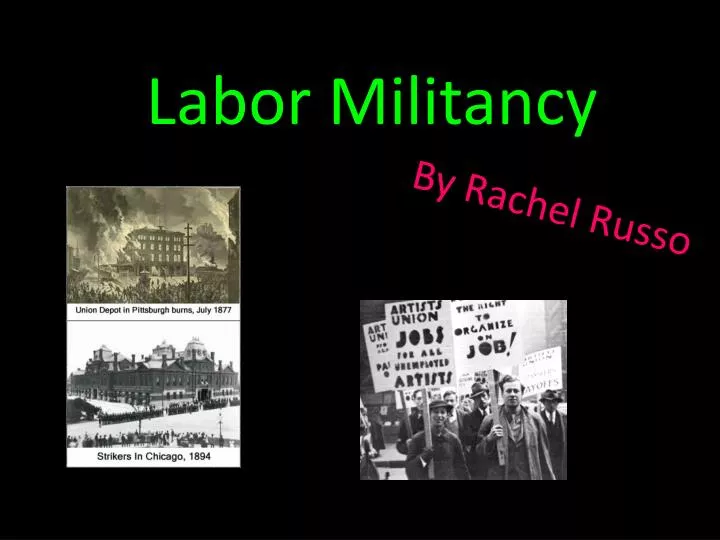 labor militancy