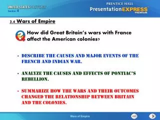 Describe the causes and major events of the French and Indian War.