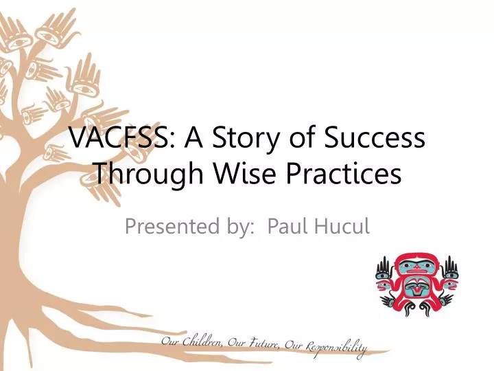 vacfss a story of success through wise practices