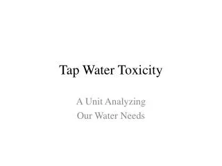 Tap Water Toxicity