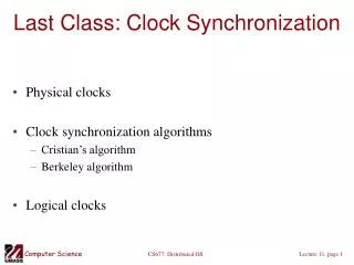 Last Class: Clock Synchronization
