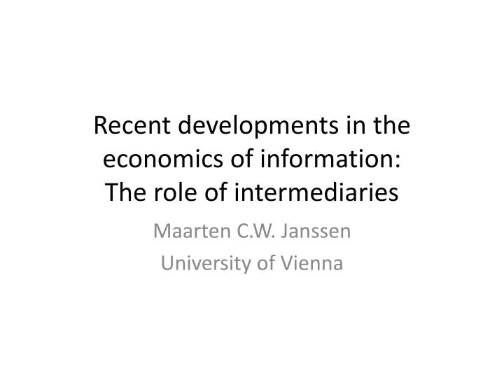 recent developments in the economics of information the role of intermediaries